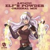 S. Static - Elf's Powder (Original Mix)