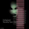 Collapsed - Tonality Tool (Original Mix)