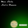 Max Livin《Let's Dance (Original Mix)》[MP3/LRC]