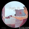 Birds In The Basement - Push It (Original Mix)