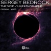 Sergey Bedrock《The Void (Original Mix)》[MP3/LRC]