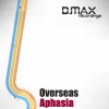 Overseas - Aphasia (Original Mix)