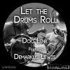 Doc Link - Let The Drums Roll (Original Mix)