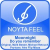 Moonnight《Do You Remember (Original Mix)》[MP3/LRC]