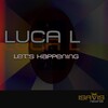 Luca L - Let's Happening (Original Mix)