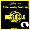Alfonso - This Lovin Feeling (Original Mix)