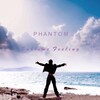 Phantom - Sublime Feeling (Original Mix)