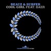 BEAUZ、Subfer、Baer - Cool Girl (feat. BAER)