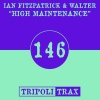 Ian Fitzpatrick、Walter - High Maintenance (Original Mix)