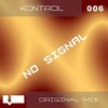 NOSIGNAL - Kontrol (Original Mix)