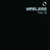 Wireless - Hey DJ