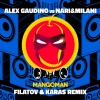 Alex Gaudino、Nari & Milani - MangoMan (Filatov & Karas Remix)