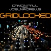 Damon Paul - Gridlocked (Radio Version)