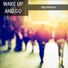 Olga Maslova - Wake Up and Go