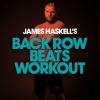 James Haskell - James Haskell's Back Row Beats Workout Mix 1 (Continuous Mix)