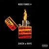 Kojo Funds、RAYE - Check (with RAYE)(Explicit)