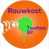 Rauwkost - Twoface