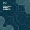 Jarno《Sleepless》[MP3/LRC]