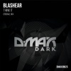 Blashear - Think It (Original Mix)