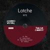 Lotche - Rite