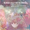 Jelly For The Babies、Mlinar - Consequencer