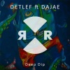 Dajae、Detlef - Deep Dip