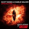 Charlie Walker、Scott Bond - Apocalypse