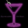 Ken Bauer - Buy me a drink (Original Mix)