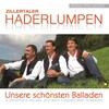 Zillertaler Haderlumpen - Jetzt waht a anderer Wind