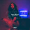 Chantel Jeffries、Offset、Vory - Wait (Explicit)