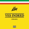 Lil Baby、Drake - Yes Indeed (Explicit)