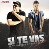 Yero Company、Oso Tonny - Si Te Vas (Original Mix)