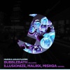 Loulou Players、Mason - Bubblebath (Illusionize Remix)