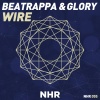 Beatrappa、Glory、DJ Glory - Wire