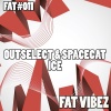 Outselect、Spacecat - Ice (Original Mix)