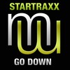 Startraxx - Go Down (Radio Edit)