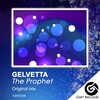 Gelvetta - The Prophet (Original Mix)