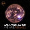 Multiphase《We Are (Solaris Vibe Remix)》[MP3/LRC]