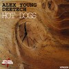 Alex Young、Deetech - Hot Dogs (Original Mix)