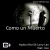 Larry Lan、Usé、Ayako Mori - Como Un Muerto (Barcelona Mode)