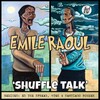 Emile Raoul - Shuffle Talk (Original Mix)