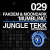 Fakdem、Moondark - Mumbling (Original Mix)