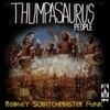 Rodney Scratchmaster Funk - Thumpasaurus People (Original Mix)
