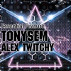 Alex Twitchy、TonySem - Essential Feature (Original Mix)
