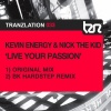 Nick The Kid、Kevin Energy - Live Your Passion (Original Mix)