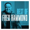 Fred Hammond《I'm Grateful》[MP3/LRC]