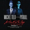 Michel Telo、Pitbull - Ai Se Eu Te Pego (Worldwide Remix)