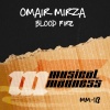 Omair Mirza - Blood Fire