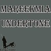 Mareekmia - Undertone (Original Mix)