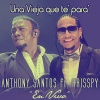 Anthony Santos - Una Vieja Que Te Para (feat. Krisspy)(En Vivo)